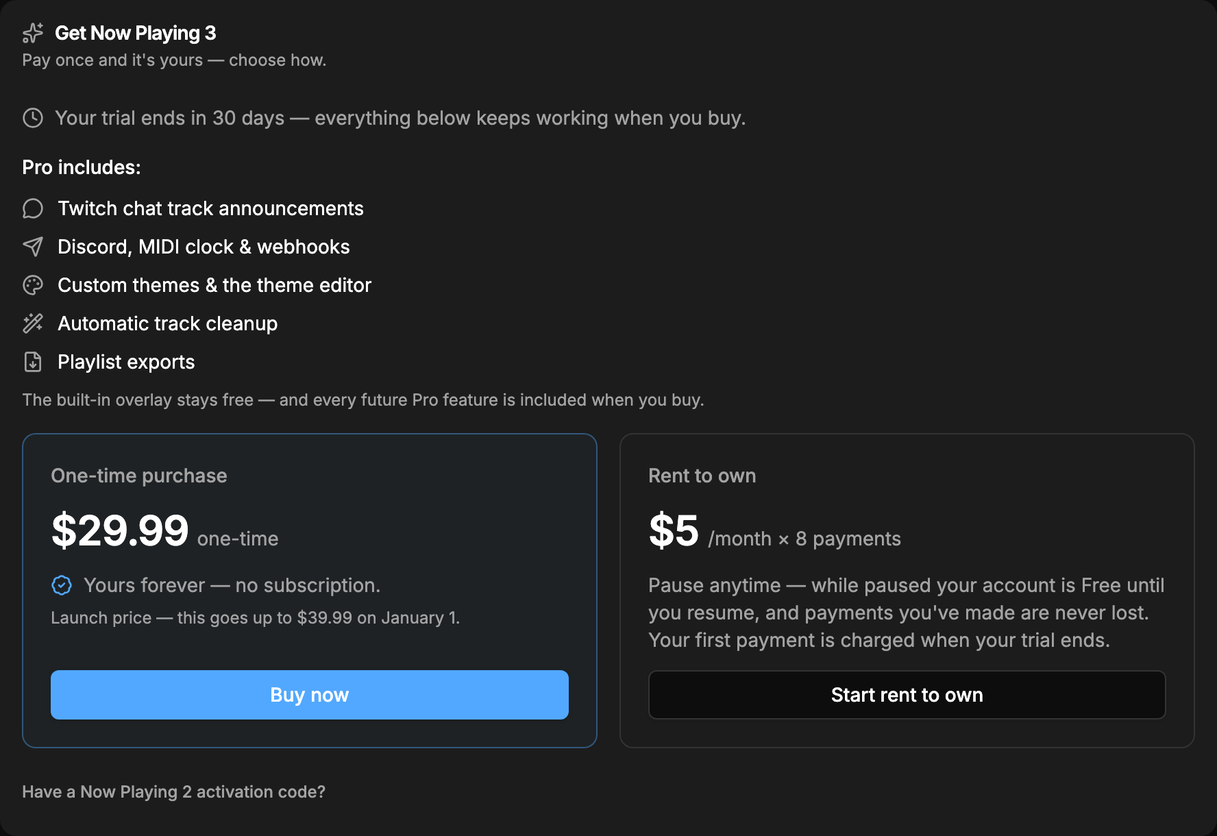 The in-app purchase screen: Pro for $29.99 one-time at launch price with the Buy now button, or rent to own at $5 a month for 8 months